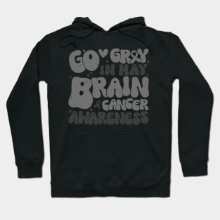 Go Gray In May Brain Tumor Cancer Awareness Day Grey Groovy Hoodie